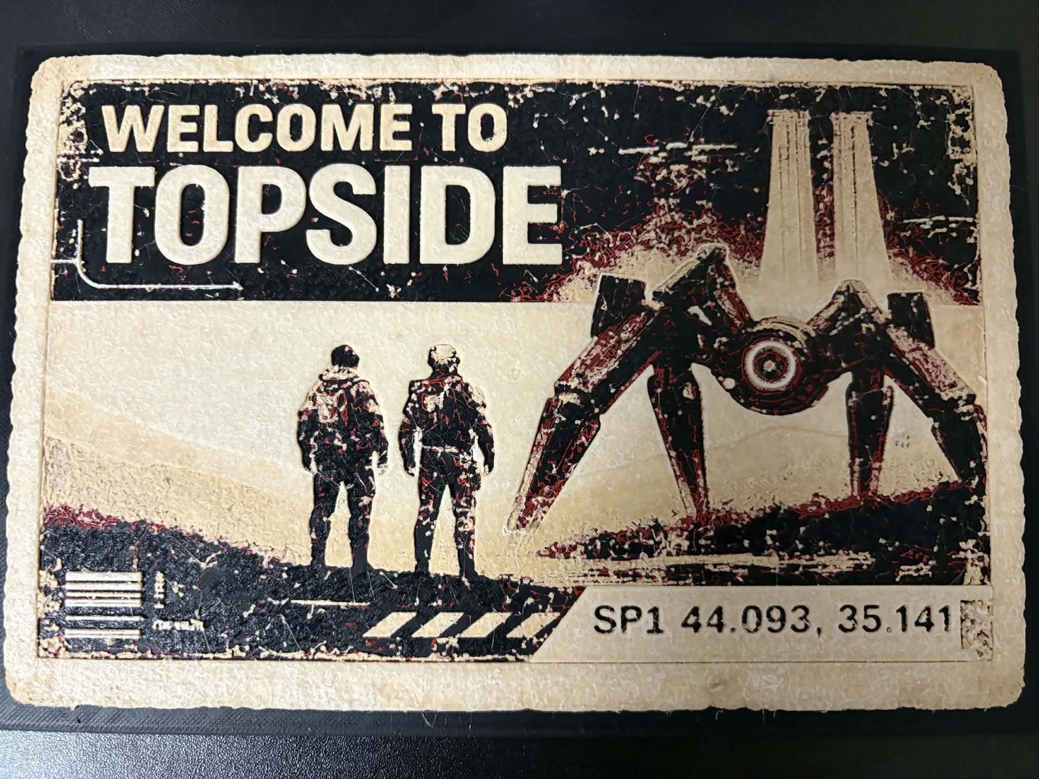 Arc Raiders - Welcome to TOPSIDE | HueForge style | Cedule, která tě na povrchu nemine - Image 2
