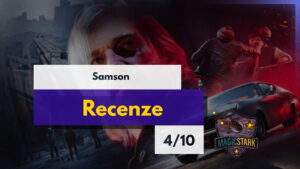 Samson Recenze – Když se ambice rozbijí o betonovou zeď frustrace