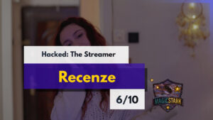 Hacked the Streamer Recenze – Napínavý whodunnit s otřesným dabingem